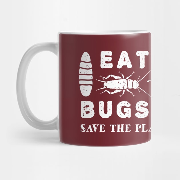 Eat Insects Shirt - Eat Bugs Save The Planet T-Shirt by bangtees